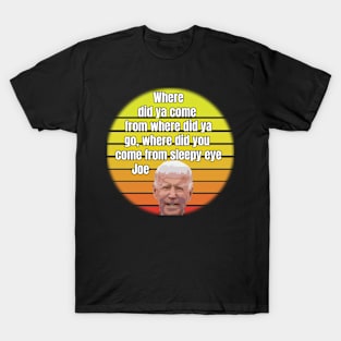 Sleepy Eye Joe T-Shirt